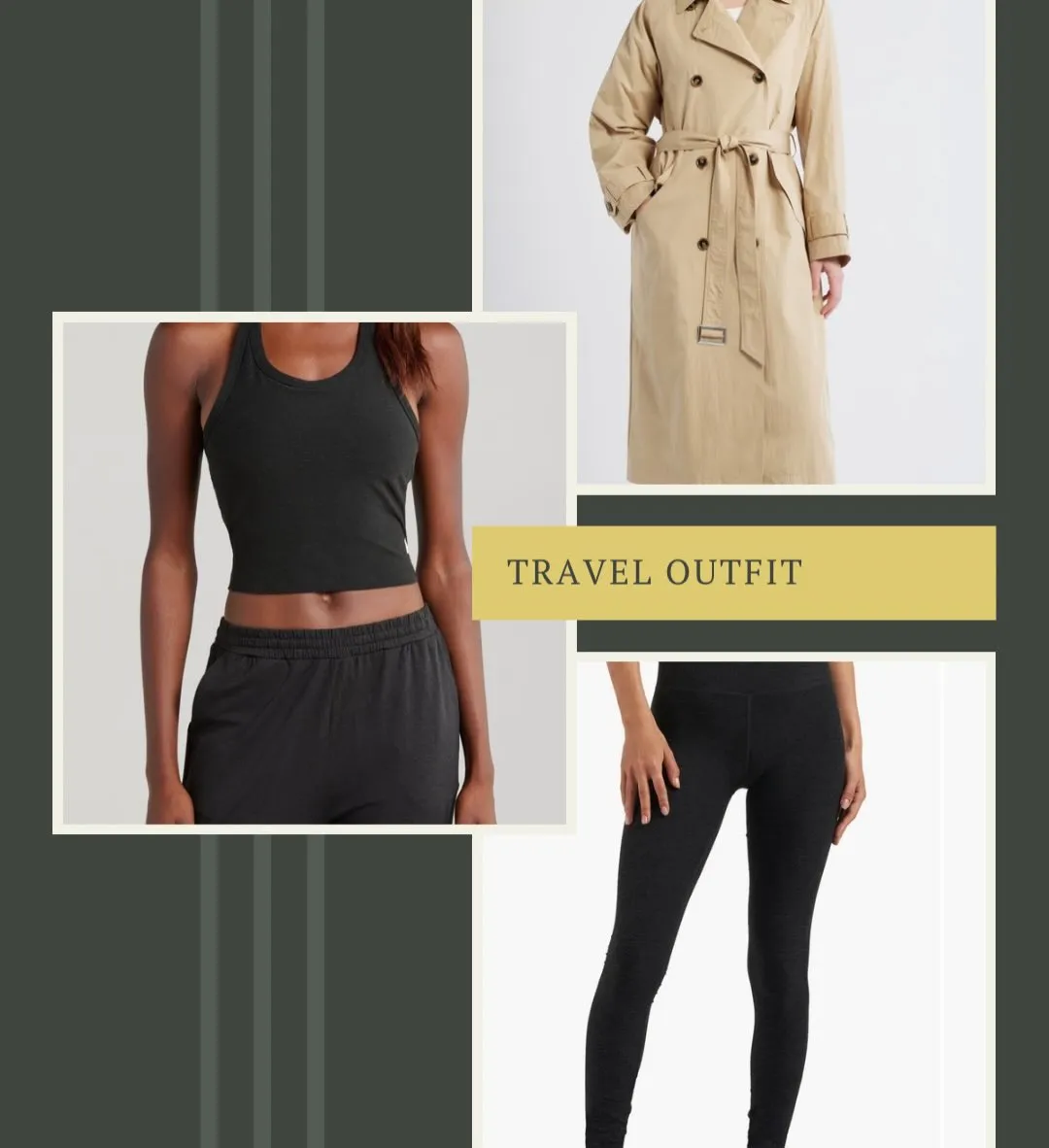 Collage titled Travel Outfit showing a black cropped tank and joggers, a tan belted trench coat and black leggings