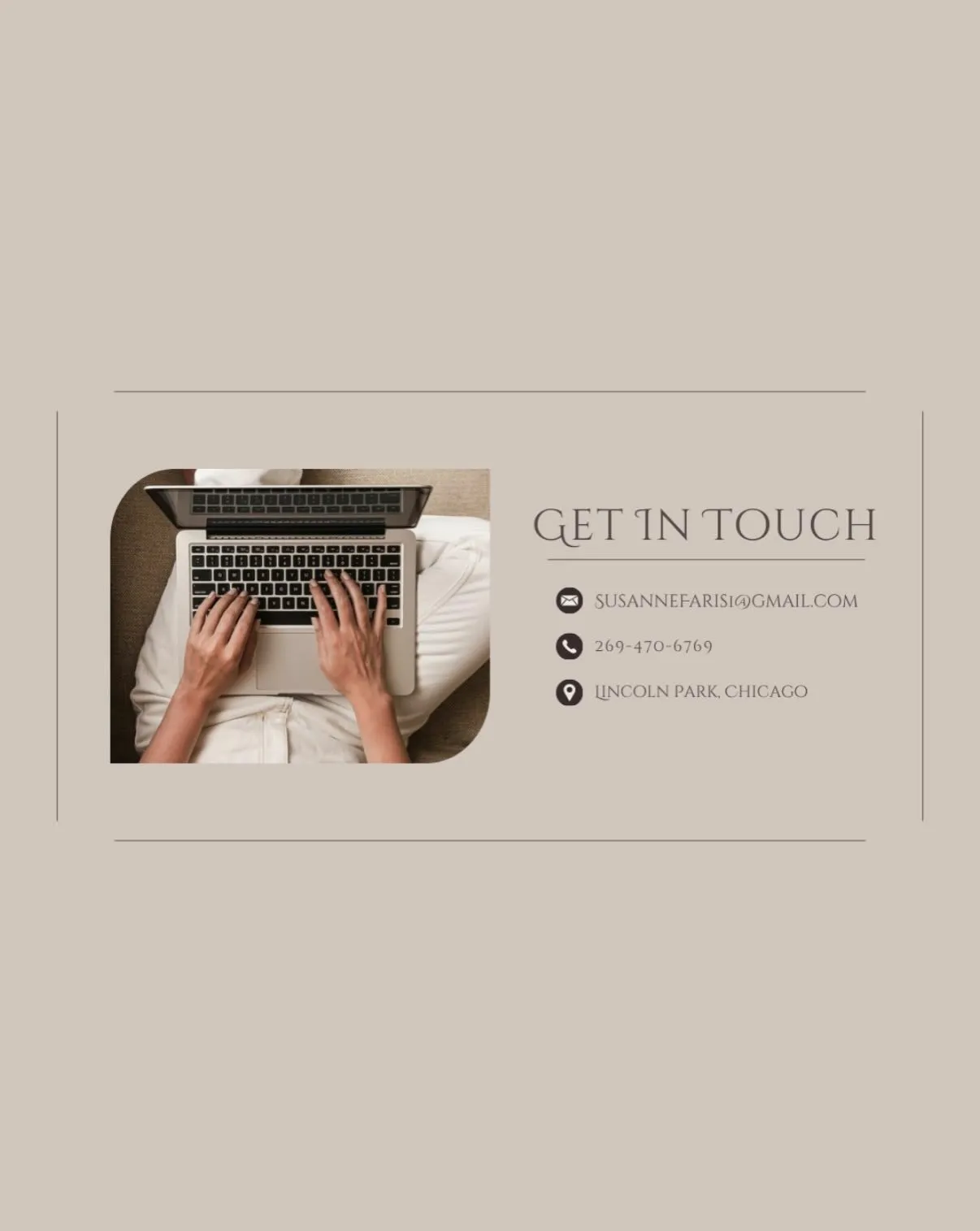Get In Touch card with Susanne's email, phone number and Lincoln Park, Chicago location beside a laptop photo